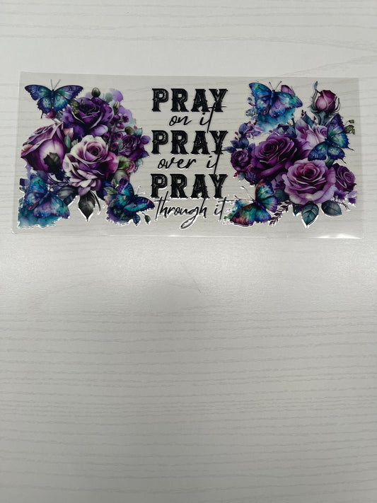 Pray on It