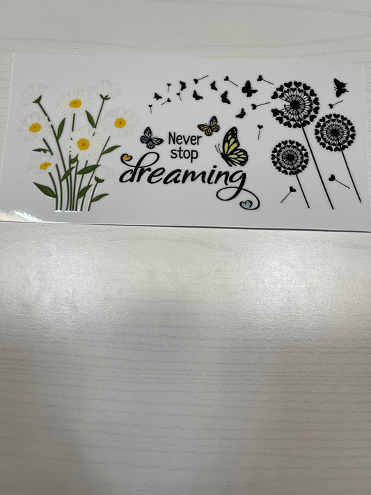 Never Stop Dreaming